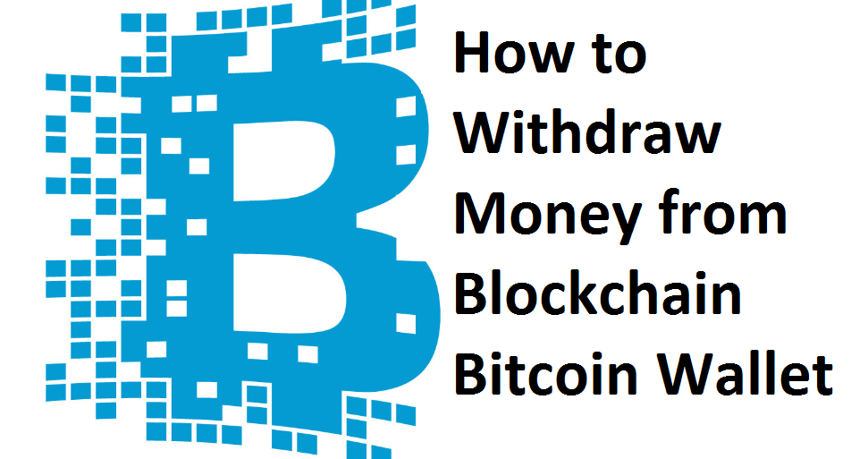 blockchain withdraw money